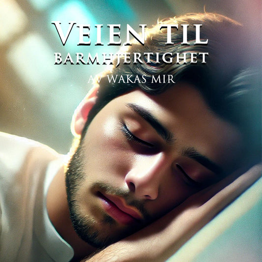 Veien til barmhjertighet : Abdullahs Reise til Paradiset (ebok)