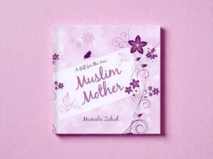 A gift for the new Muslim mother
